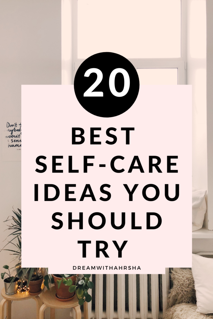 20 simple self care ideas