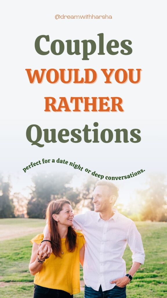 couple of would you rather questions